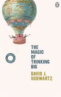 Kúzlo veľkého myslenia - (Vermilion Life Essentials) - Magic of Thinking Big - (Vermilion Life Essentials)