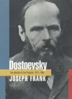 Dostojevskij: Zázračný plášť, 1871-1881 - Dostoevsky: The Mantle of the Prophet, 1871-1881
