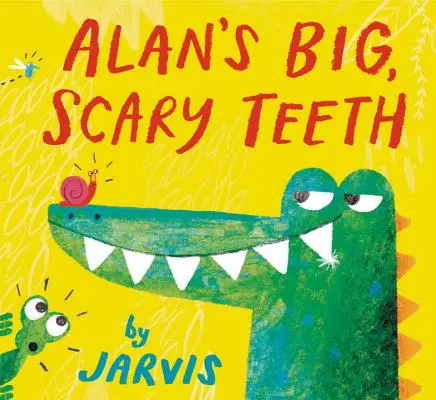 Alanove veľké, strašidelné zuby - Alan's Big, Scary Teeth