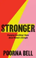 Stronger - Zmena všetkého, čo som vedel o ženskej sile - Stronger - Changing Everything I Knew About Women's Strength