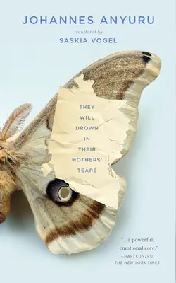 Budú sa topiť v slzách svojich matiek - They Will Drown in Their Mothers' Tears