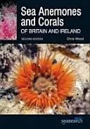 Morské sasanky a koraly Británie a Írska - Sea Anemones and Corals of Britain and Ireland