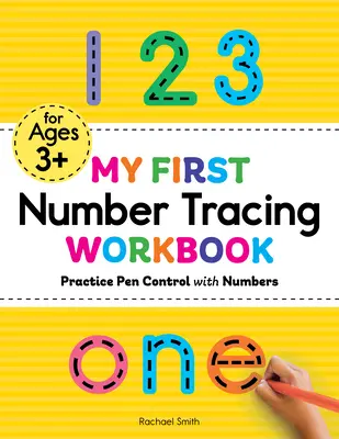 Môj prvý pracovný zošit na obkresľovanie čísel: Cvičenie ovládania pera s číslami - My First Number Tracing Workbook: Practice Pen Control with Numbers
