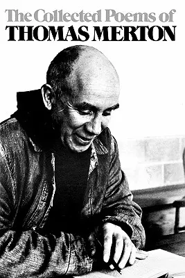 Zborník básní Thomasa Mertona - The Collected Poems of Thomas Merton