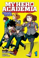 My Hero Academia: 1, 1: Deň rodičov - My Hero Academia: School Briefs, Vol. 1, 1: Parents' Day