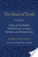 Srdce Tóry, 2. diel: Eseje o týždennej porcii Tóry: Knihy: Leviticus, Numeri a Deuteronómium - The Heart of Torah, Volume 2: Essays on the Weekly Torah Portion: Leviticus, Numbers, and Deuteronomy