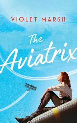 Letkyňa - The Aviatrix