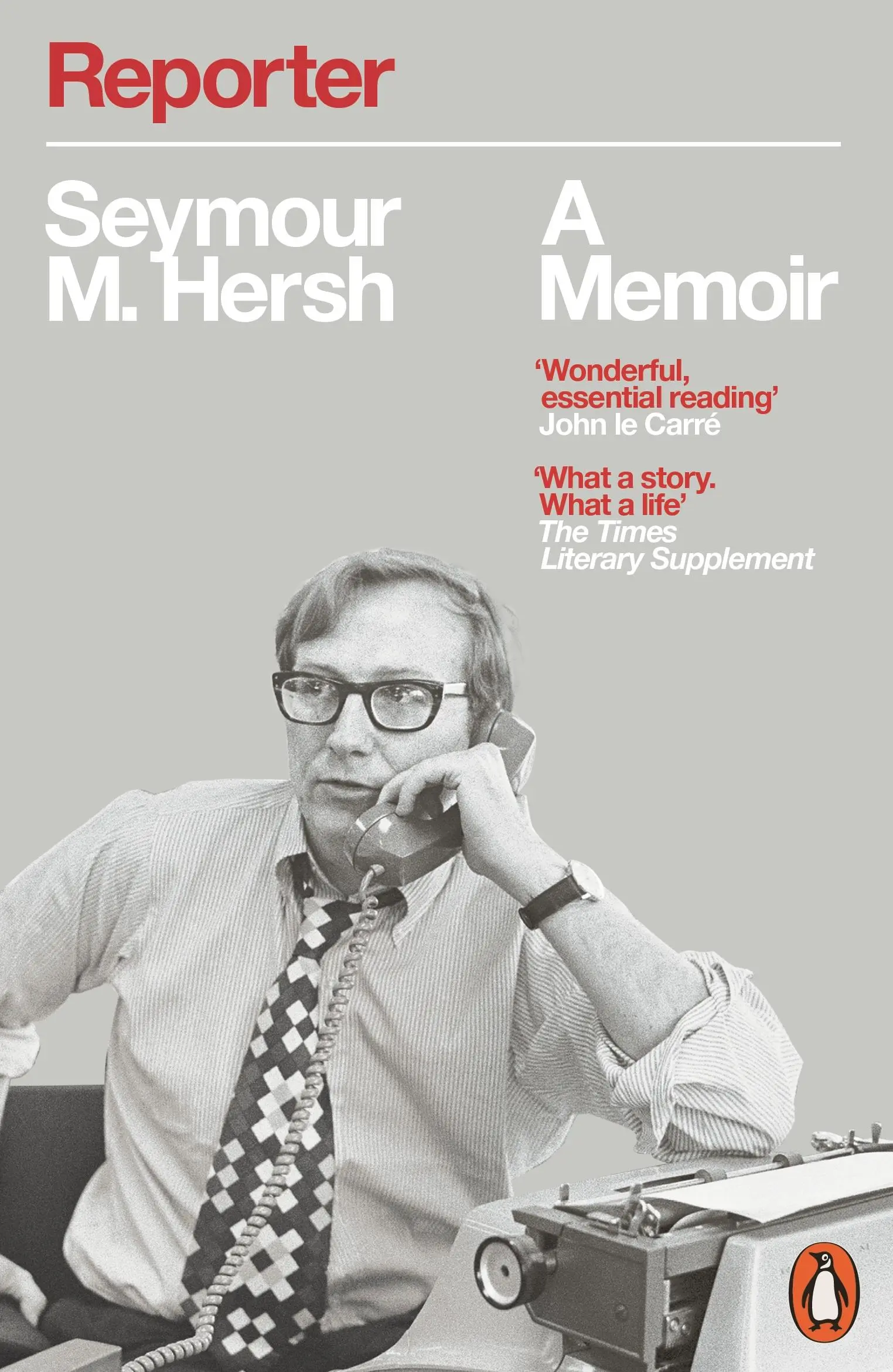 Reportér - memoáre - Reporter - A Memoir