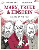 Marx, Freud, Einstein: Hrdinovia mysle - Marx, Freud, Einstein: Heroes of the Mind