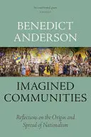 Predstavy o spoločenstvách: Úvahy o vzniku a šírení nacionalizmu - Imagined Communities: Reflections on the Origin and Spread of Nationalism