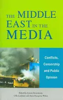 Blízky východ v médiách: Konflikty, cenzúra a verejná mienka - The Middle East in the Media: Conflicts, Censorship and Public Opinion