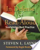 Na obranu hlasného čítania: Udržiavanie osvedčených postupov - In Defense of Read-Aloud: Sustaining Best Practice