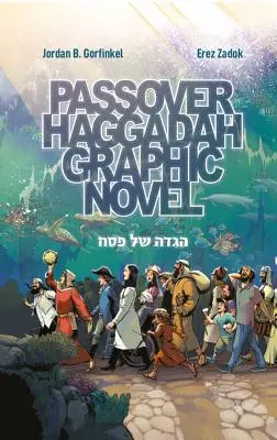 Grafický román Pesachová hagada - Passover Haggadah Graphic Novel