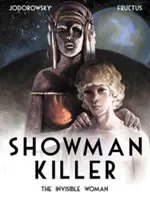 Showman Killer Vol. 3: Neviditeľná žena - Showman Killer Vol. 3: The Invisible Woman