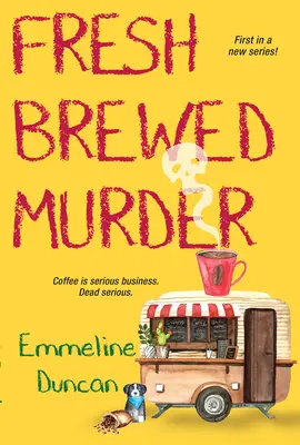 Čerstvo uvarená vražda - Fresh Brewed Murder