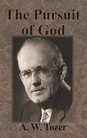 Prenasledovanie Boha - The Pursuit of God