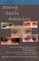 Vidieť kúzla Dosiahnuť - Seeing Spells Achieving