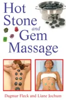 Masáž horúcimi kameňmi a drahokamami - Hot Stone and Gem Massage