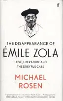 Zmiznutie Emila Zolu - Láska, literatúra a Dreyfusov prípad - Disappearance of Emile Zola - Love, Literature and the Dreyfus Case