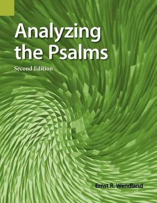 Analýza žalmov, 2. vydanie - Analyzing the Psalms, 2nd Edition