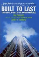 Built To Last - Úspešné návyky vizionárskych spoločností - Built To Last - Successful Habits of Visionary Companies