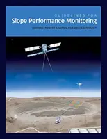 Usmernenia na monitorovanie výkonnosti svahu - Guidelines for Slope Performance Monitoring