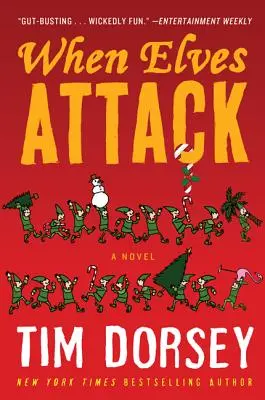 Keď elfovia útočia: Radostný vianočný pozdrav od kriminálnych bláznov zo slnečného štátu - When Elves Attack: A Joyous Christmas Greeting from the Criminal Nutbars of the Sunshine State