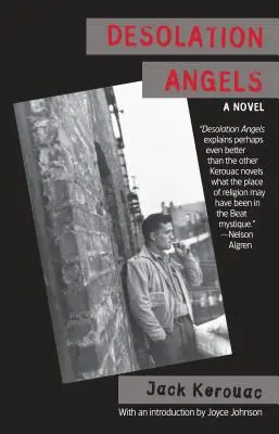 Anjeli púšte - Desolation Angels