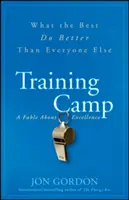 Tréningový tábor: Čo robia tí najlepší lepšie ako ostatní - Training Camp: What the Best Do Better Than Everyone Else
