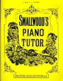 Smallwoodov učiteľ klavíra: Najlepší zo všetkých doučovateľov - Smallwood's Piano Tutor: The Best of All Tutors