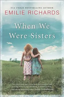 Keď sme boli sestry - When We Were Sisters