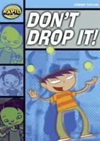 Rýchle čítanie: (2. etapa, úroveň 2A) - Rapid Reading: Don't Drop It! (Stage 2, Level 2A)