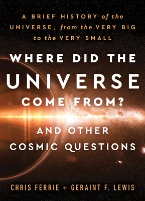Odkiaľ sa vzal vesmír? a iné kozmické otázky: Náš vesmír, od kvantového po kozmický - Where Did the Universe Come From? and Other Cosmic Questions: Our Universe, from the Quantum to the Cosmos