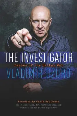 Vyšetrovateľ: Demons of Balkan War (Démoni balkánskej vojny) - The Investigator: Demons of the Balkan War
