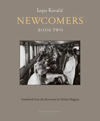 Nováčikovia: Kniha druhá - Newcomers: Book Two