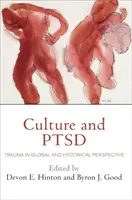 Kultúra a Ptsd: Trauma v globálnej a historickej perspektíve - Culture and Ptsd: Trauma in Global and Historical Perspective