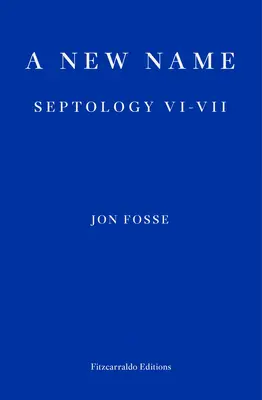 Nové meno: Septológia VI-VII - A New Name: Septology VI-VII