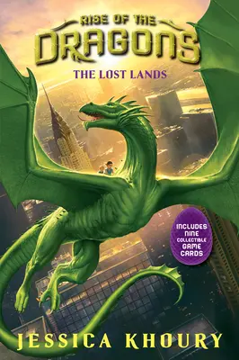 Stratené krajiny (Vzostup drakov, kniha 2), 2 - The Lost Lands (Rise of the Dragons, Book 2), 2