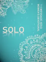 Sólo pobožnosť pre ženy - The Message: Solo Women's Devotional