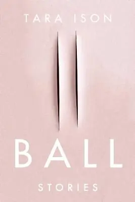 Lopta: Príbehy - Ball: Stories