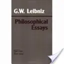 Leibniz: Filozofické eseje - Leibniz: Philosophical Essays