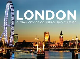Londýn - globálne mesto obchodu a kultúry - London - Global City of Commerce and Culture