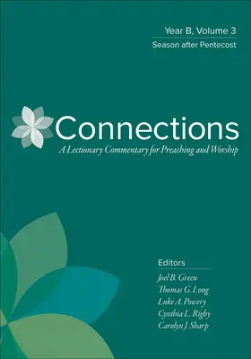 Rok B, zväzok 3: Obdobie po Letniciach - Connections: Year B, Volume 3: Season After Pentecost