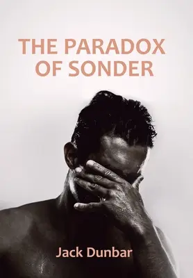 Paradox Sondera - The Paradox of Sonder