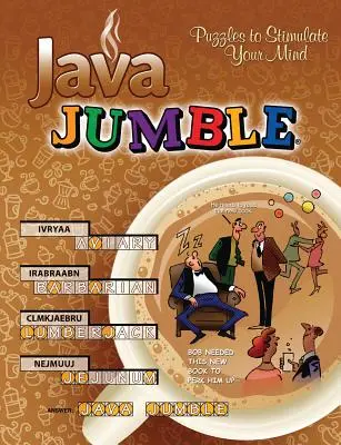 Java Jumble(r): Hádanky na povzbudenie mysle - Java Jumble(r): Puzzles to Stimulate Your Mind