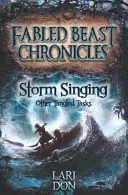 Búrkový spev a iné zamotané úlohy - Storm Singing and Other Tangled Tasks
