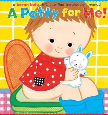 Nočník pre mňa! - A Potty for Me!