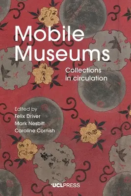 Mobilné múzeá: Zbierky v obehu - Mobile Museums: Collections in Circulation