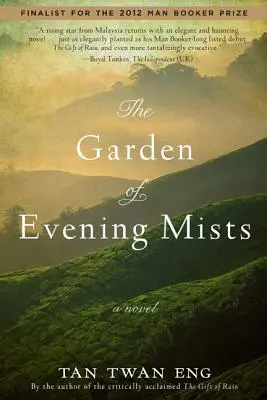 Záhrada večerných hmiel - The Garden of Evening Mists