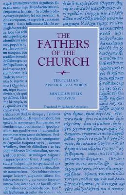 Apologetické diela; Octavius - Apologetical Works; Octavius